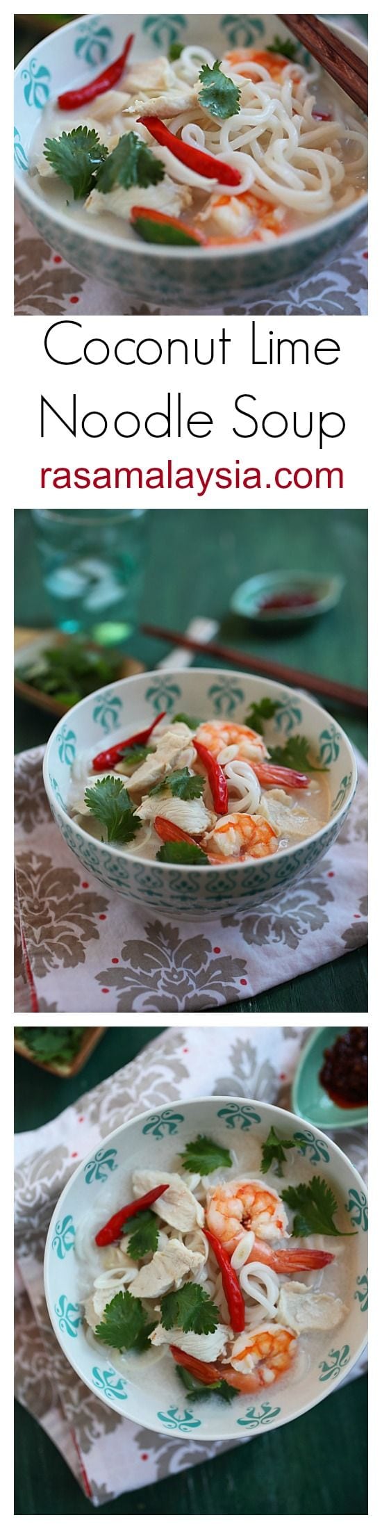 Coconut Lime Chicken Noodle Soup Recipe – So yummy and refreshing you would want more than one bowls | rasamalaysia.com